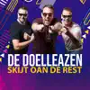 De Doelleazen - Skijt Oan De Rest